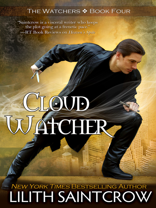 Title details for Cloud Watcher by Lilith Saintcrow - Wait list